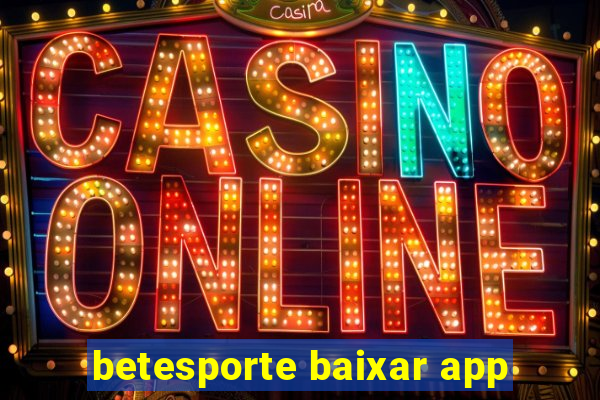 betesporte baixar app