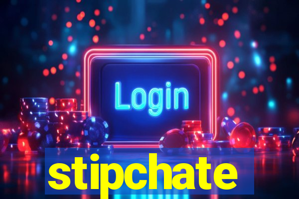 stipchate