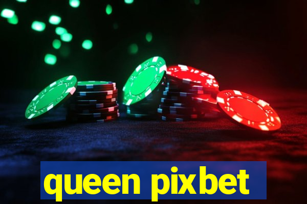 queen pixbet