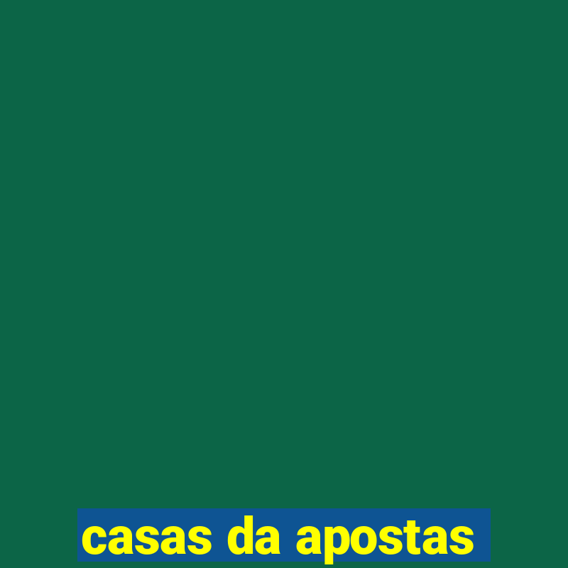 casas da apostas