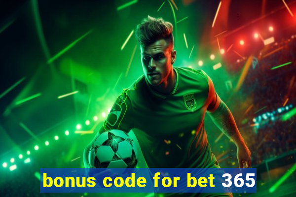 bonus code for bet 365