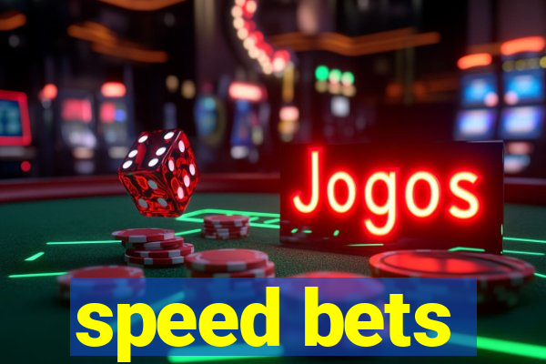 speed bets