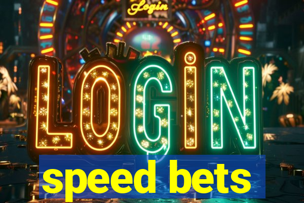 speed bets