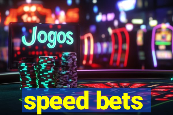 speed bets