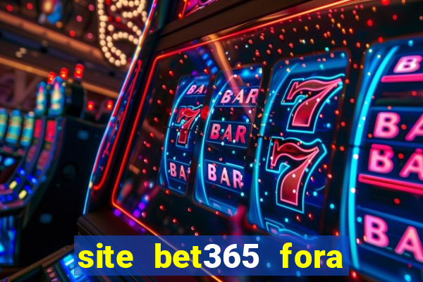 site bet365 fora do ar hoje