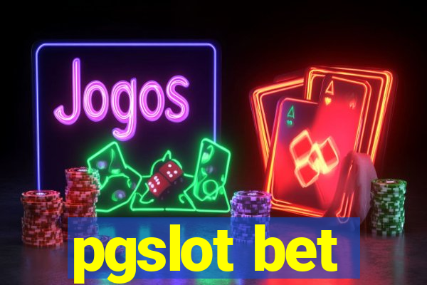 pgslot bet