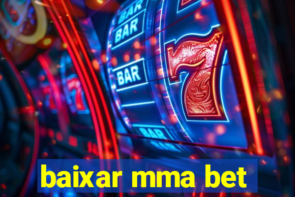 baixar mma bet