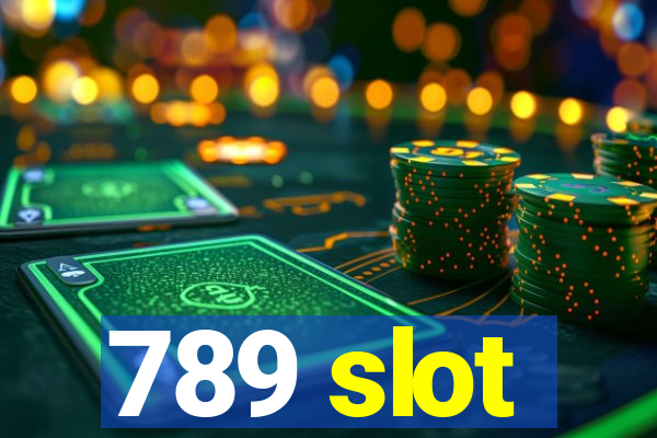 789 slot