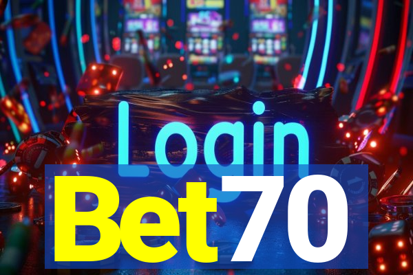 Bet70