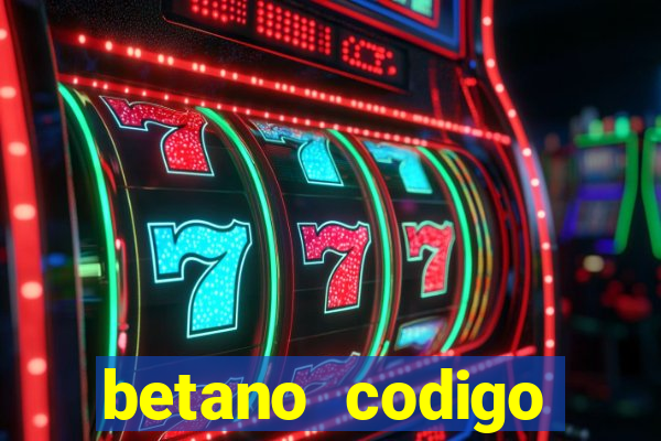 betano codigo promocional 5€