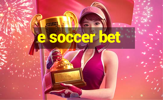 e soccer bet