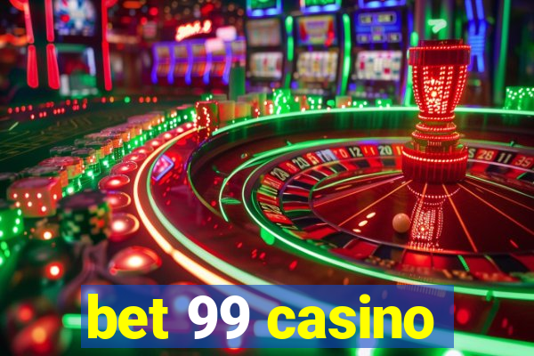 bet 99 casino