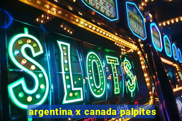 argentina x canada palpites