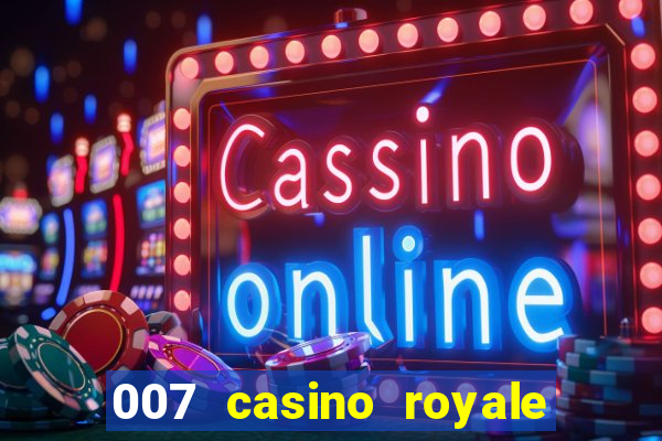 007 casino royale online free