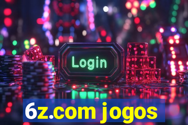 6z.com jogos