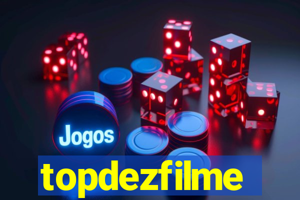 topdezfilme