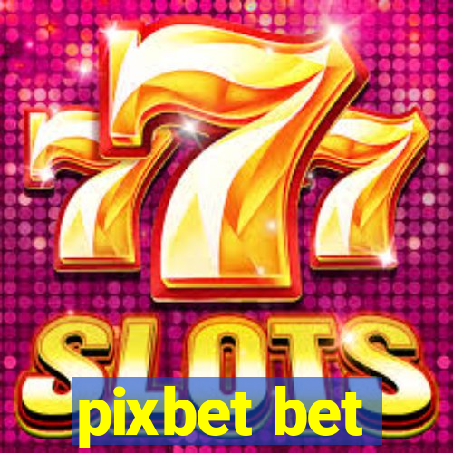 pixbet bet