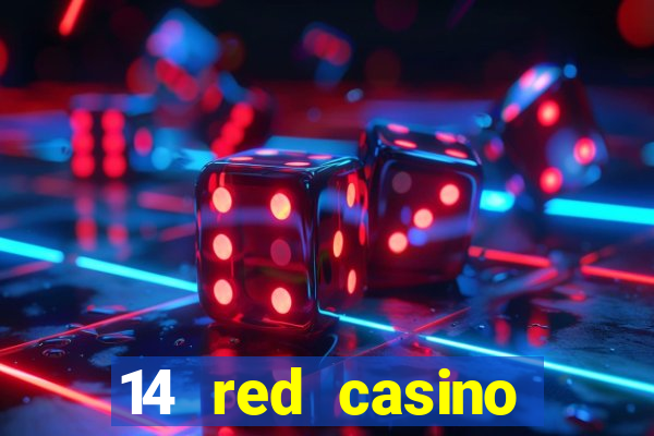 14 red casino bonus codes