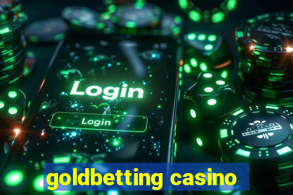 goldbetting casino