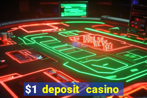 $1 deposit casino nz real money