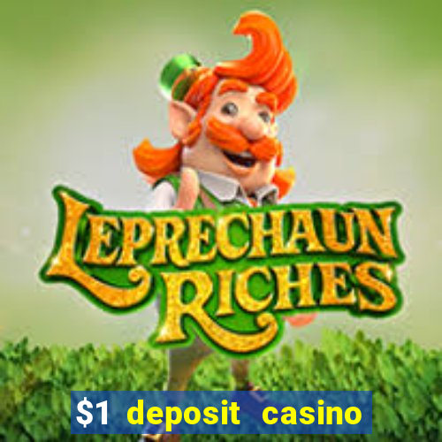 $1 deposit casino nz real money