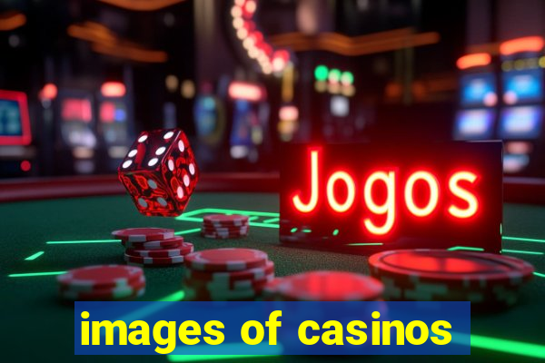 images of casinos