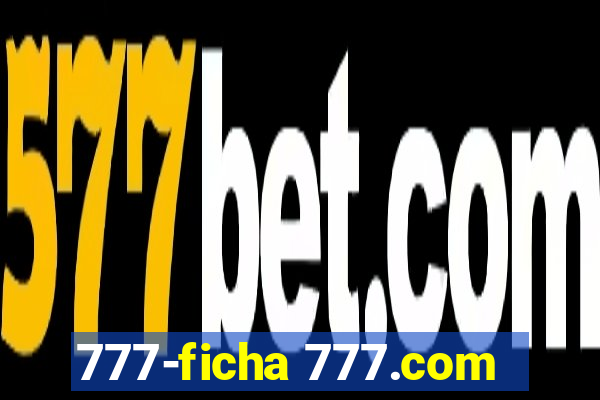 777-ficha 777.com