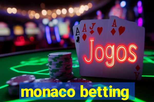 monaco betting