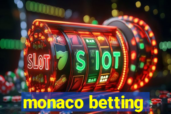 monaco betting