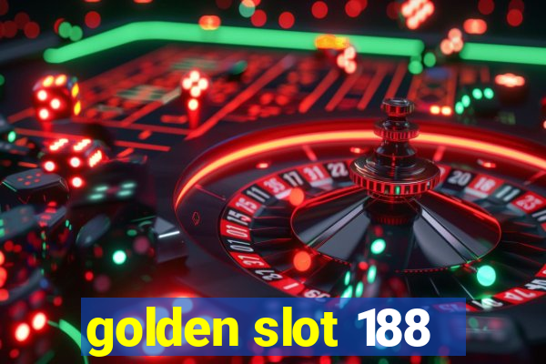 golden slot 188