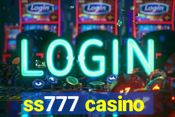 ss777 casino