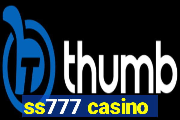 ss777 casino