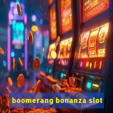 boomerang bonanza slot