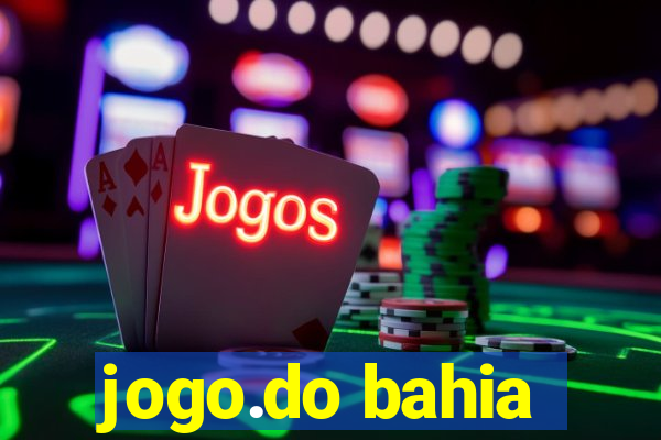 jogo.do bahia