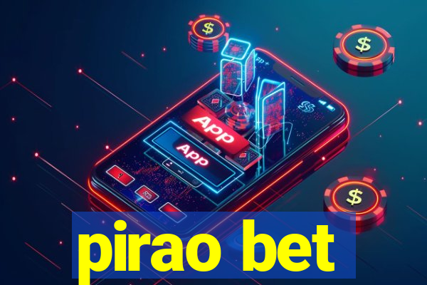 pirao bet