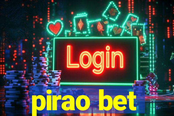 pirao bet