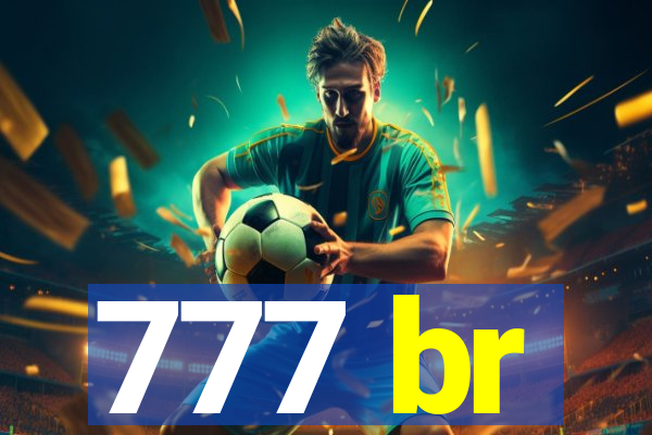 777 br