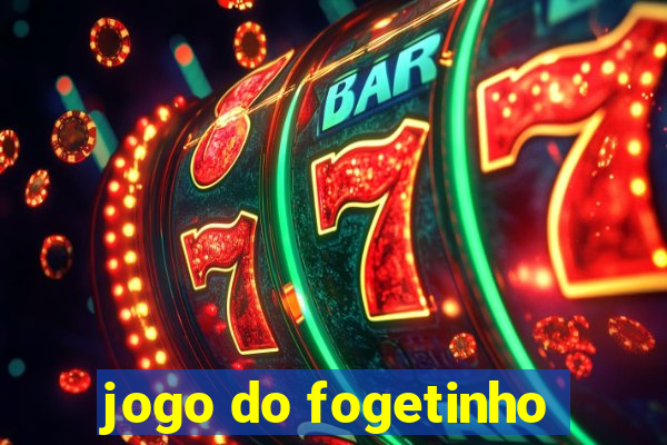 jogo do fogetinho