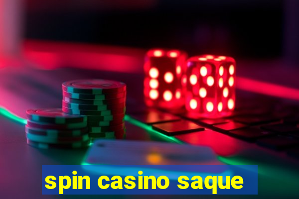 spin casino saque