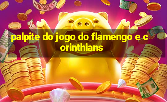 palpite do jogo do flamengo e corinthians