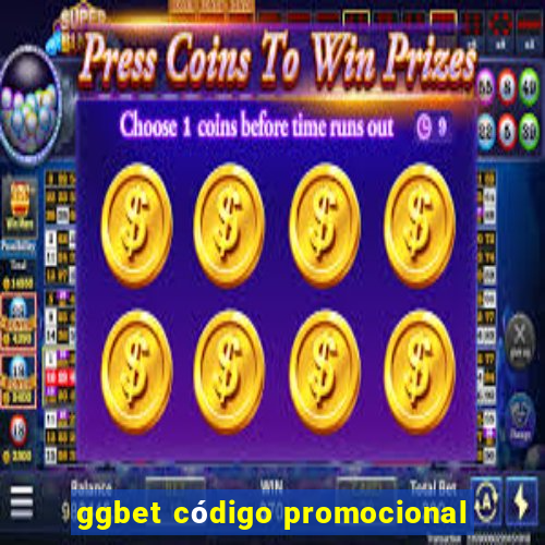 ggbet código promocional