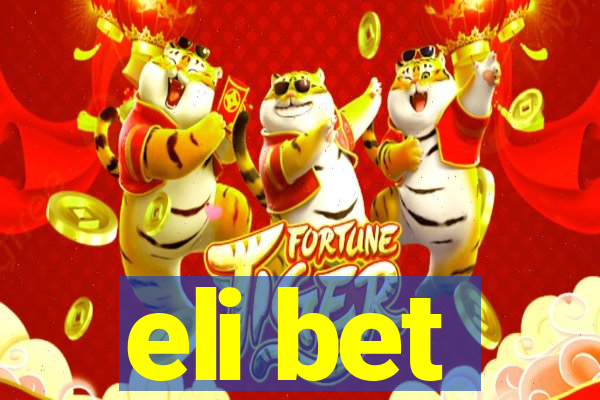 eli bet