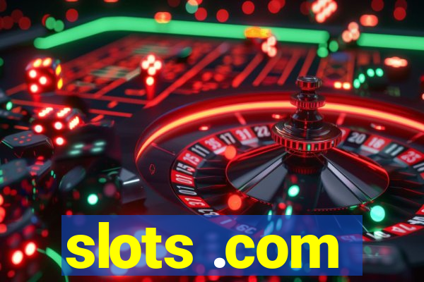 slots .com