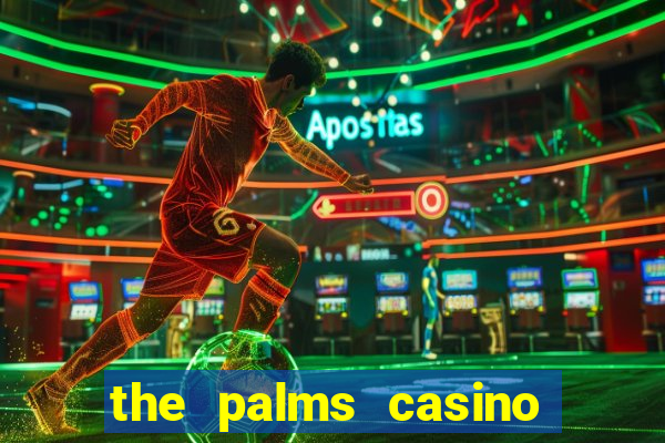 the palms casino resort las vegas