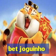 bet joguinho