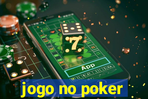 jogo no poker