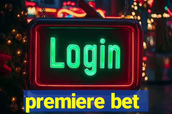 premiere bet