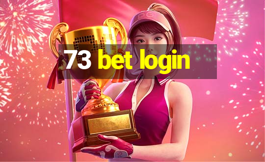 73 bet login