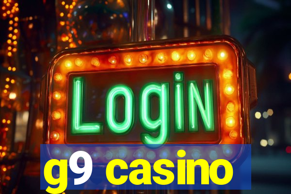 g9 casino