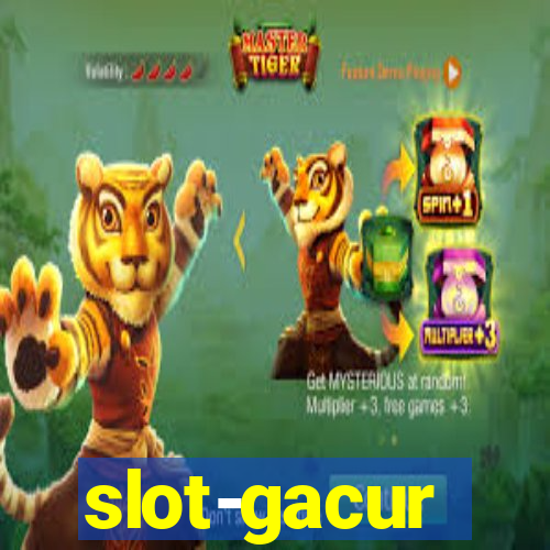 slot-gacur